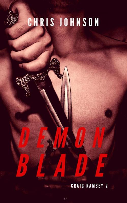 Cover of the book Demon Blade by Chris Johnson, Chris Johnson