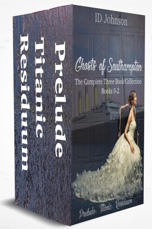 Cover of the book Ghosts of Southampton: The Complete Three Book Series by ID Johnson, ID Johnson