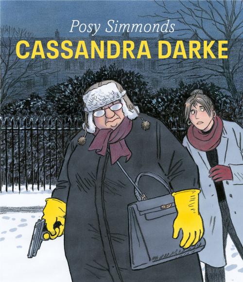 Cover of the book Cassandra Darke by Posy Simmonds, Random House