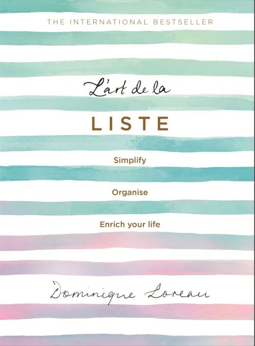 Cover of the book Lart de la Liste by Dominique Loreau, Orion Publishing Group