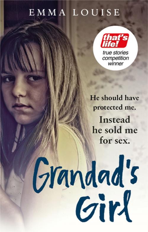 Cover of the book Grandad's Girl by Emma Louise, Ebury Publishing