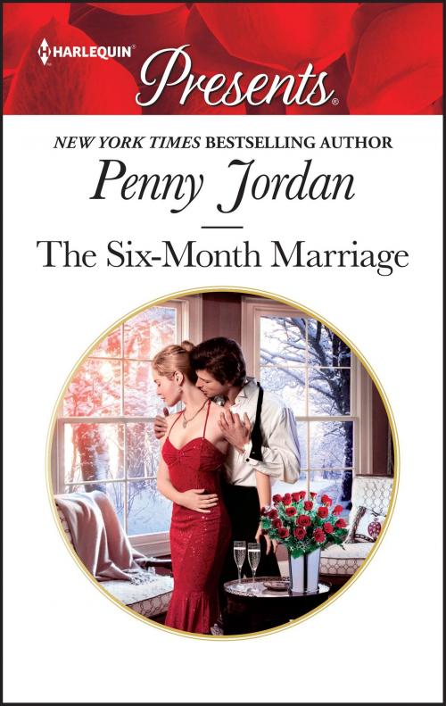 Cover of the book The Six-Month Marriage by Penny Jordan, Harlequin