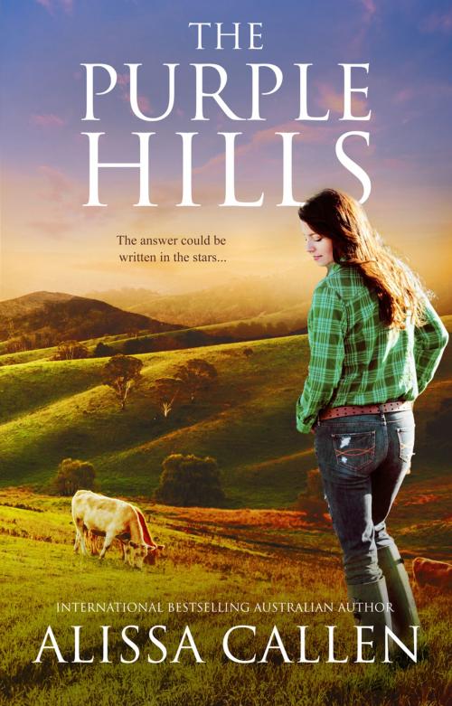 Cover of the book THE PURPLE HILLS - FREE E-NOVELLA by Alissa Callen, HarperCollins