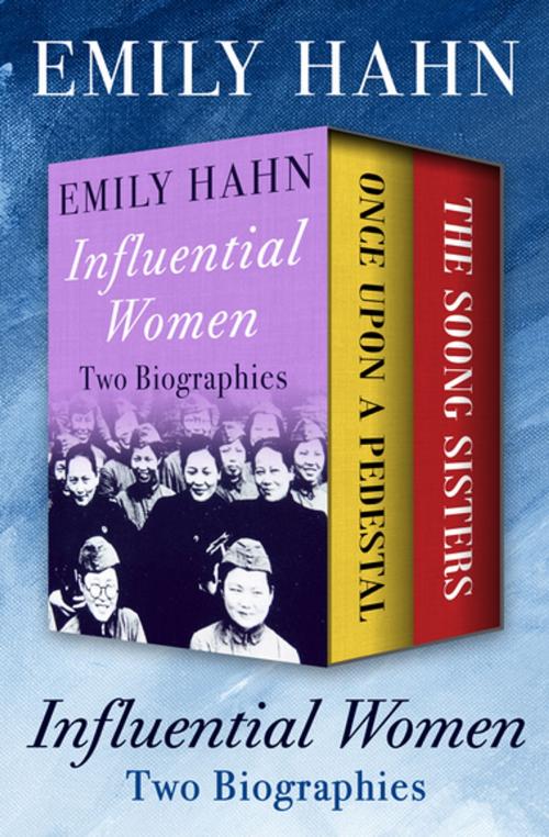 Cover of the book Influential Women by Emily Hahn, Open Road Media