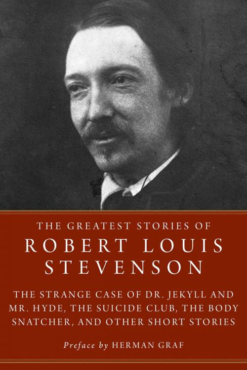 Cover of the book The Greatest Stories of Robert Louis Stevenson by Robert Louis Stevenson, Herman Graf, Skyhorse