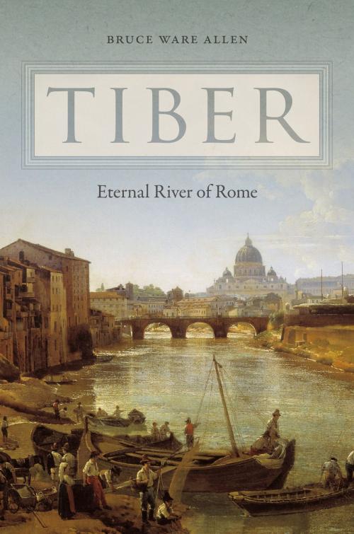 Cover of the book Tiber by Bruce Ware Allen, University Press of New England