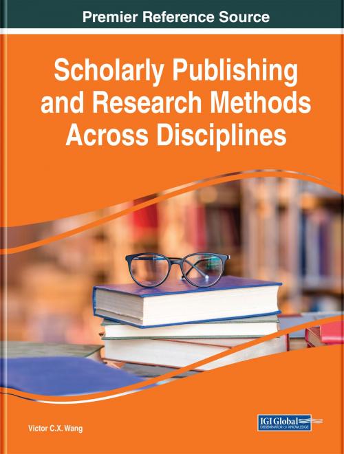 Cover of the book Scholarly Publishing and Research Methods Across Disciplines by , IGI Global