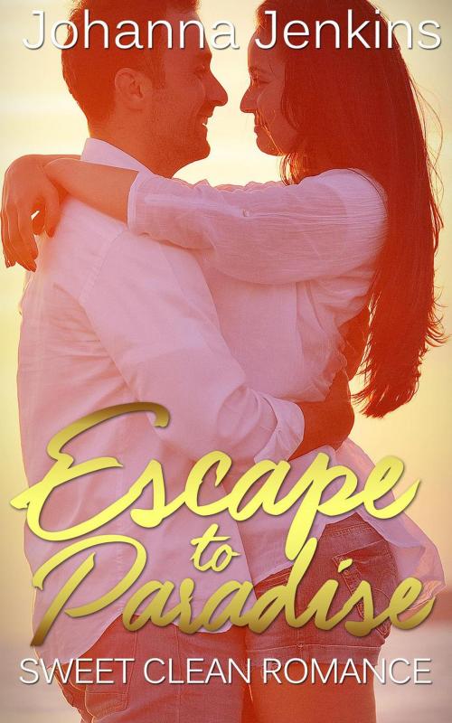Cover of the book Escape to Paradise - Sweet Clean Romance by Johanna Jenkins, Clean & Wholesome Romance Club