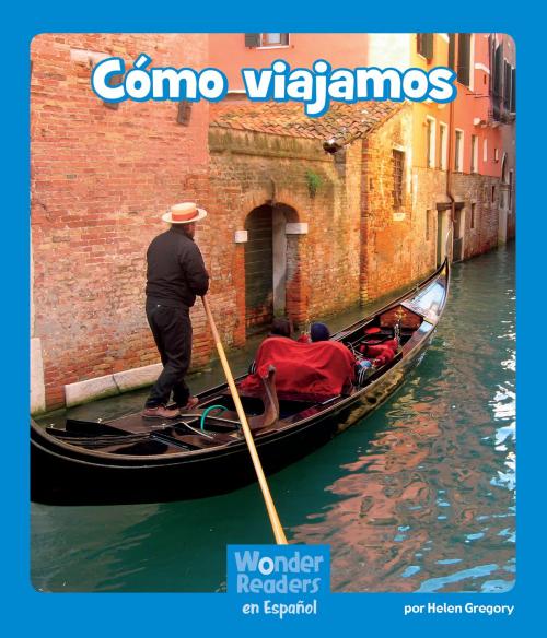 Cover of the book Cómo viajamos by Helen Gregory, Capstone