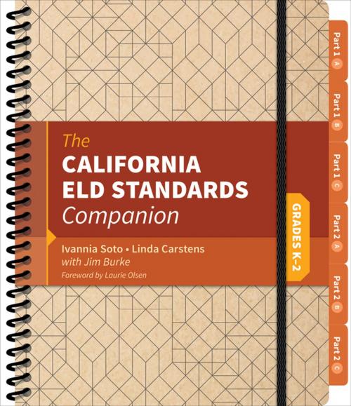 Cover of the book The California ELD Standards Companion, Grades K-2 by Ivannia Soto, Linda J. Carstens, James R. Burke, SAGE Publications