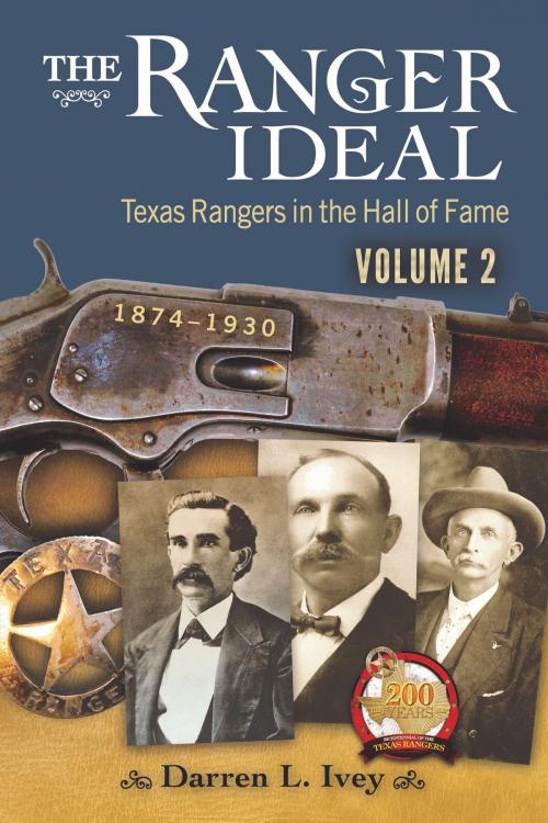 Cover of the book The Ranger Ideal Volume 2 by Darren L. Ivey, University of North Texas Press