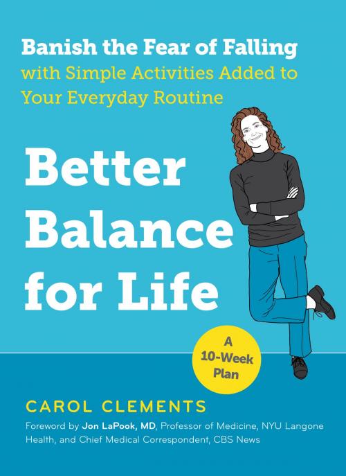 Cover of the book Better Balance for Life by Carol Clements, The Experiment