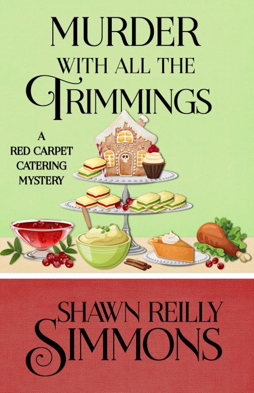 Cover of the book MURDER WITH ALL THE TRIMMINGS by Shawn Reilly Simmons, Henery Press