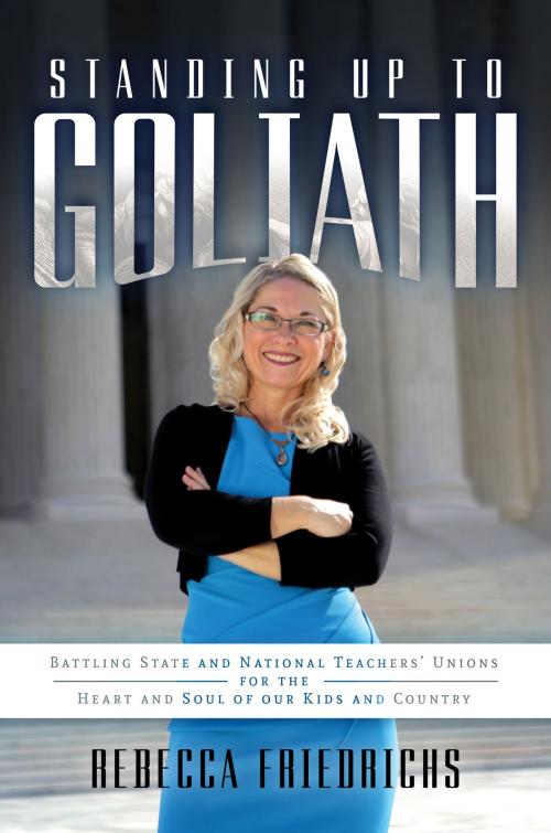 Cover of the book Standing Up to Goliath by Rebecca Friedrichs, Post Hill Press