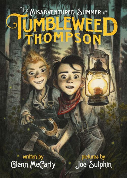 Cover of the book The Misadventured Summer of Tumbleweed Thompson by Glenn McCarty, Joe Sutphin, BookBaby