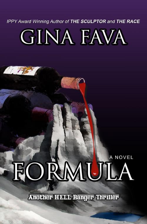 Cover of the book Formula: Another HELL Ranger Thriller by Gina Fava, Gina Fava