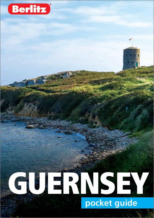 Cover of the book Berlitz Pocket Guide Guernsey (Travel Guide eBook) by Insight Guides, Apa Publications