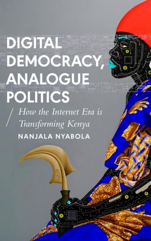 Cover of the book Digital Democracy, Analogue Politics by Nanjala Nyabola, Zed Books