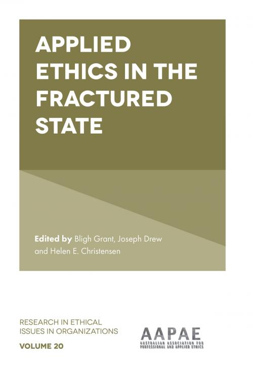 Cover of the book Applied Ethics in the Fractured State by , Emerald Publishing Limited