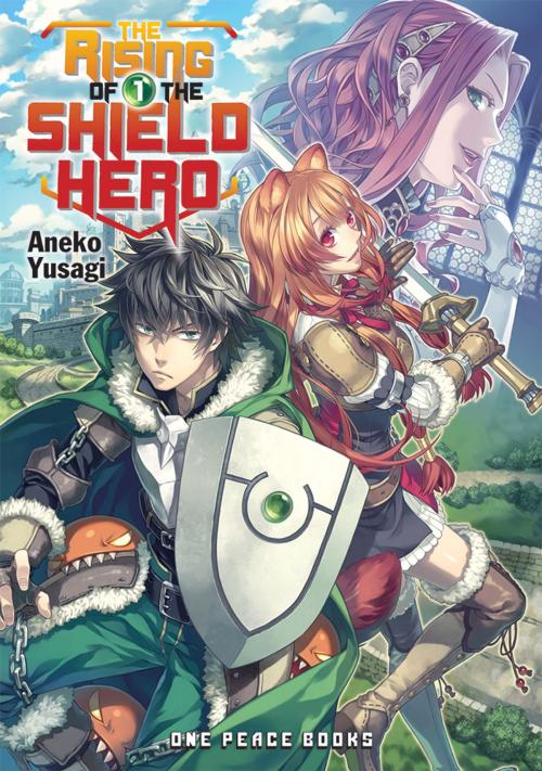 Cover of the book The Rising of the Shield Hero Volume 01 by Aneko Yusagi, One Peace Books