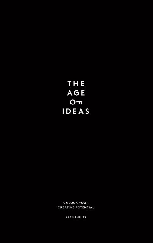 Cover of the book The Age of Ideas by Alan Philips, Zola Books