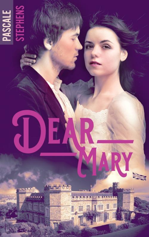 Cover of the book Dear Mary by Pascale Stephens, BMR