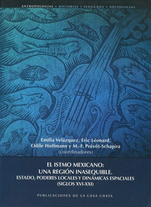 Cover of the book El istmo mexicano: une región inasequible by Collectif, IRD Éditions