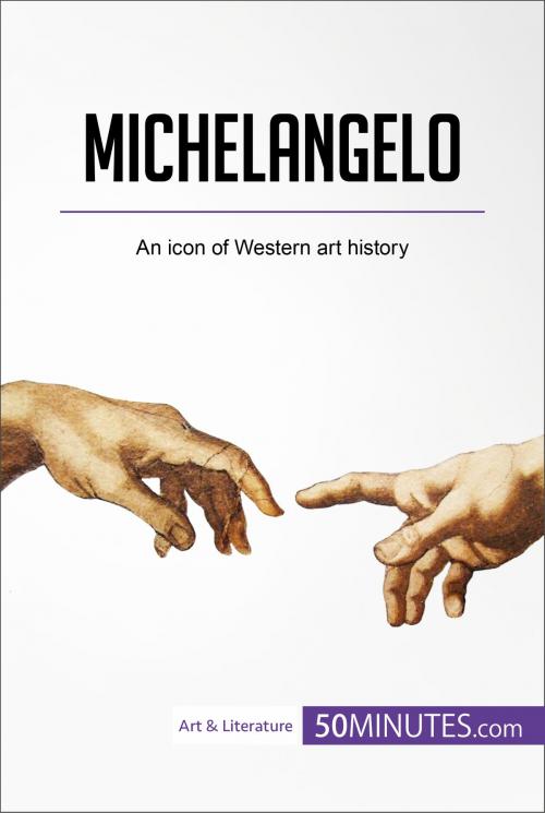 Cover of the book Michelangelo by 50MINUTES.COM, 50Minutes.com