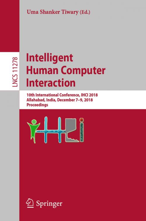 Cover of the book Intelligent Human Computer Interaction by , Springer International Publishing