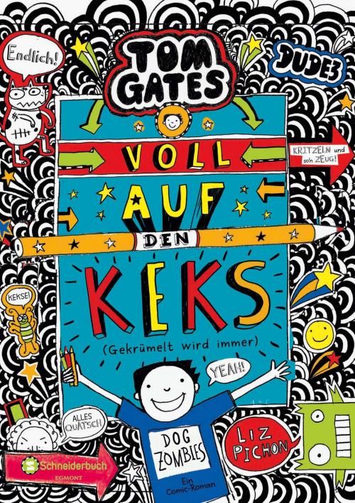 Cover of the book Tom Gates, Band 14 by Liz Pichon, Egmont Schneiderbuch.digital