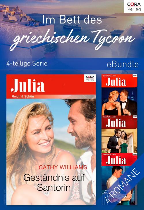 Cover of the book Im Bett des griechischen Tycoon (4-teilige Serie) by Cathy Williams, Chantelle Shaw, Catherine Spencer, Annie West, CORA Verlag