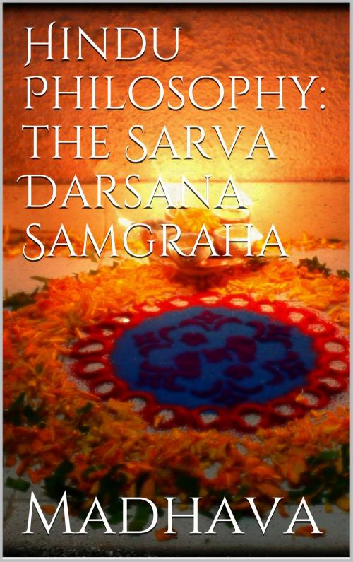 Cover of the book Hindu Philosophy: The Sarva Darsana Samgraha by Madhava Acharya, Books on Demand