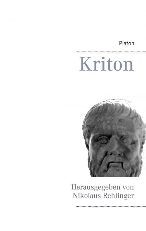 Cover of the book Kriton by Platon, Books on Demand