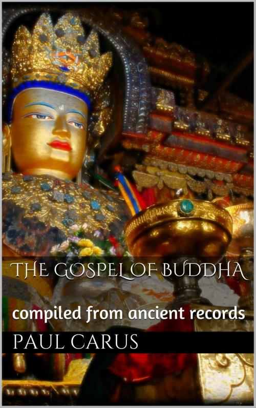 Cover of the book The Gospel of Buddha by Paul Carus, Books on Demand