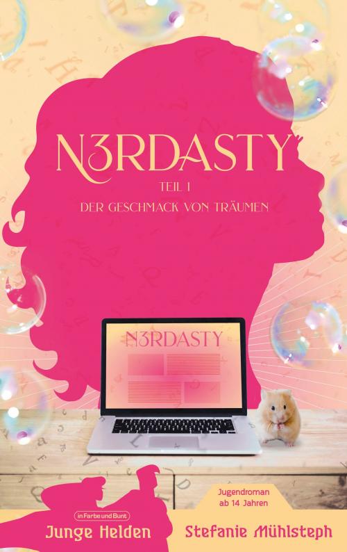 Cover of the book N3RDASTY by Stefanie Mühlsteph, In Farbe und Bunt Verlag