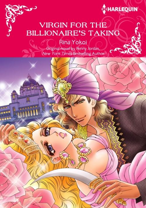 Cover of the book VIRGIN FOR THE BILLIONAIRE'S TAKING by Penny Jordan, Harlequin / SB Creative Corp.