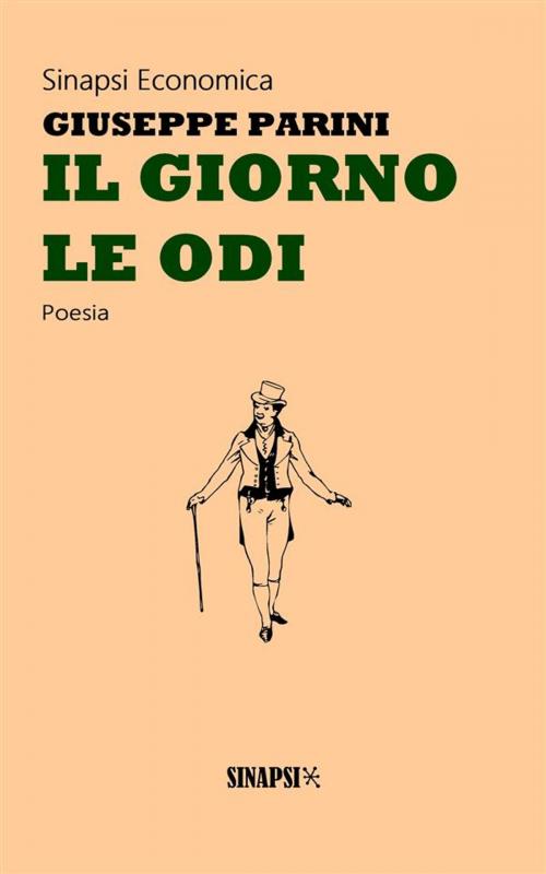 Cover of the book Il giorno - Le odi by Giuseppe Parini, Sinapsi Editore