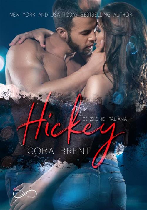 Cover of the book Hickey by Cora Brent, Hope Edizioni