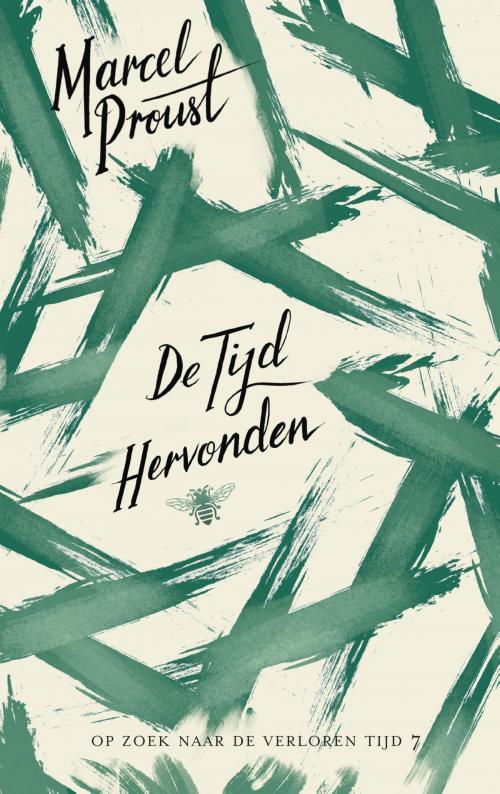 Cover of the book De tijd hervonden by Marcel Proust, Bezige Bij b.v., Uitgeverij De