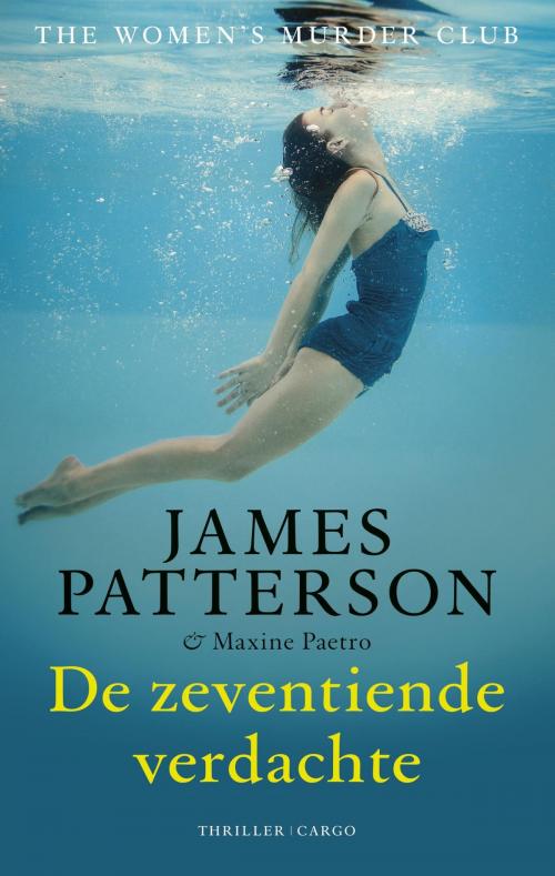 Cover of the book De zeventiende verdachte by James Patterson, Maxine Paetro, Bezige Bij b.v., Uitgeverij De