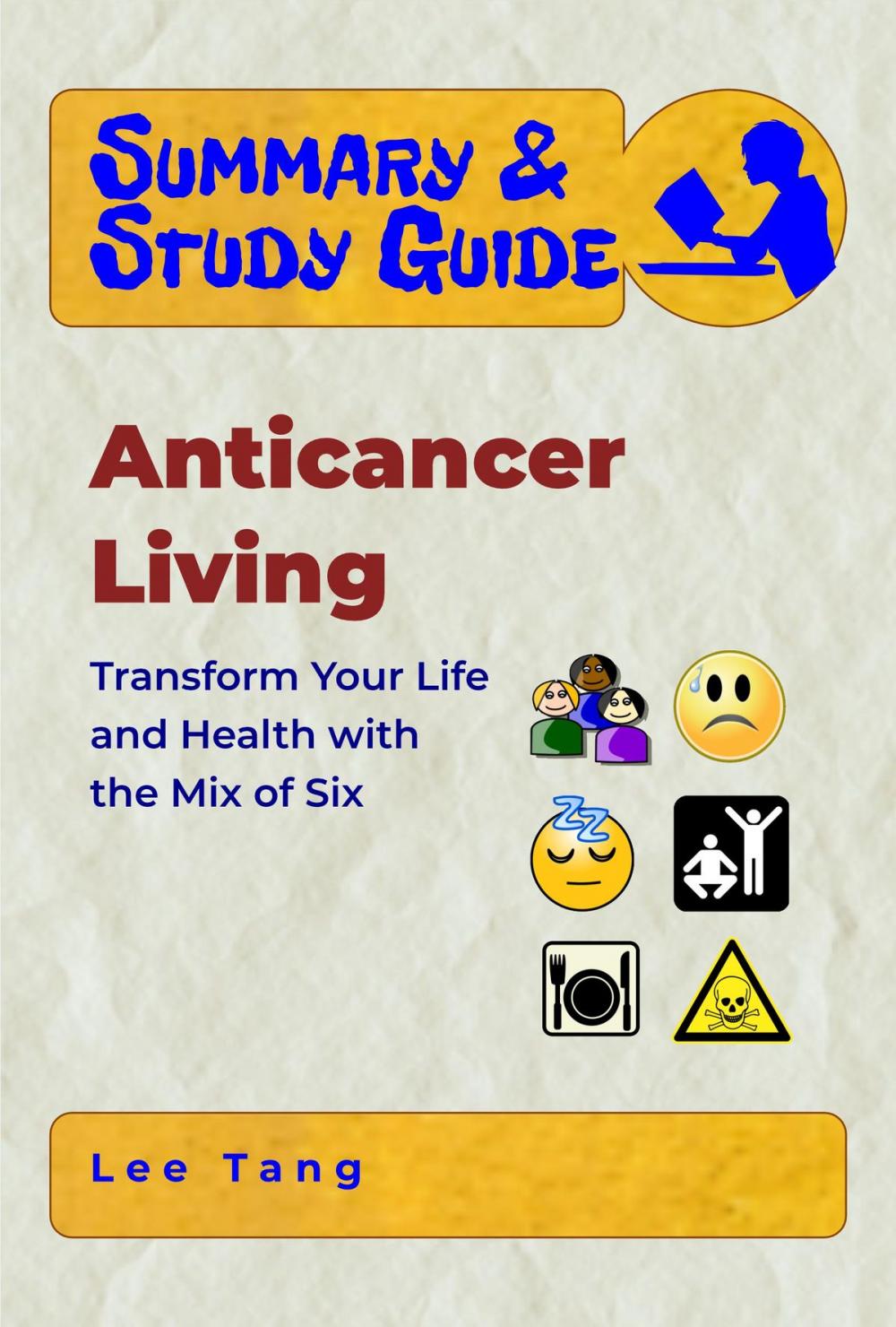 Big bigCover of Summary & Study Guide - Anticancer Living