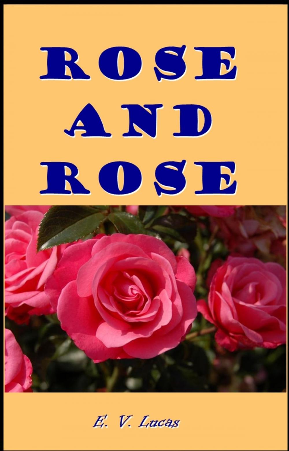 Big bigCover of Rose and Rose