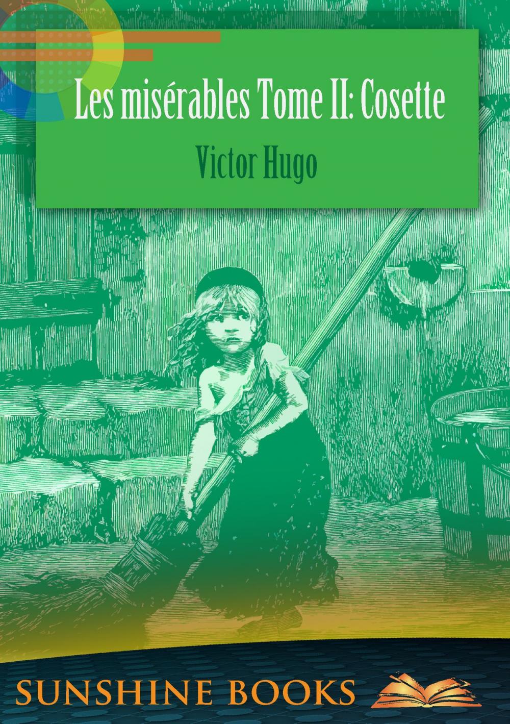 Big bigCover of Les misérables Tome II: Cosette