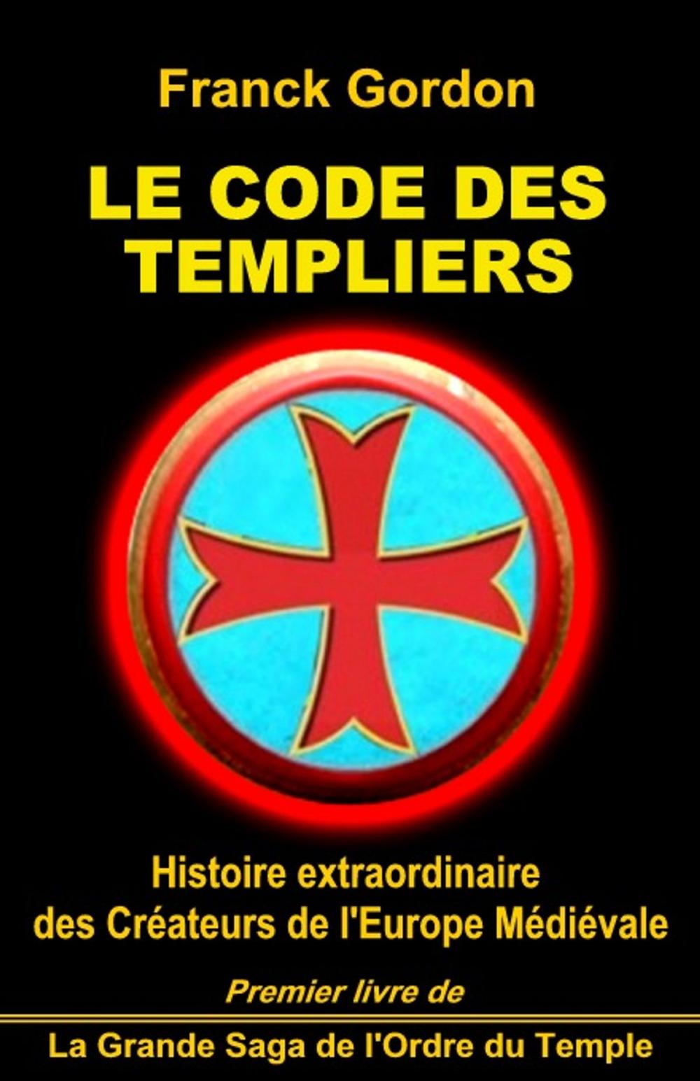 Big bigCover of LE CODE DES TEMPLIERS