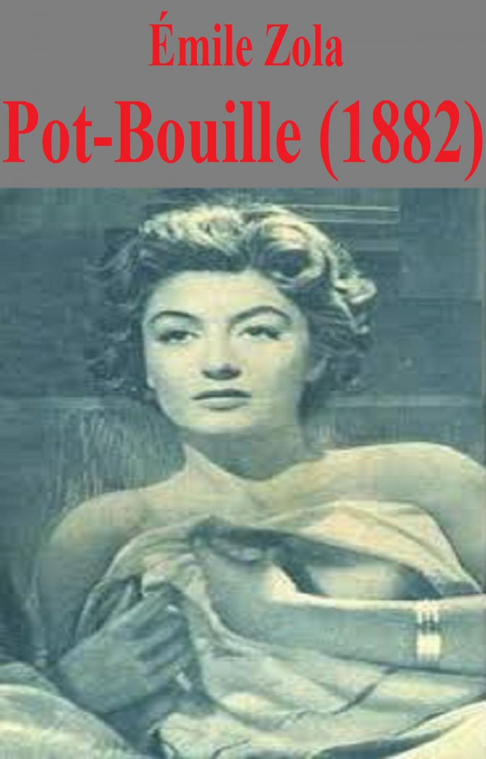 Big bigCover of Pot Bouille (1882)