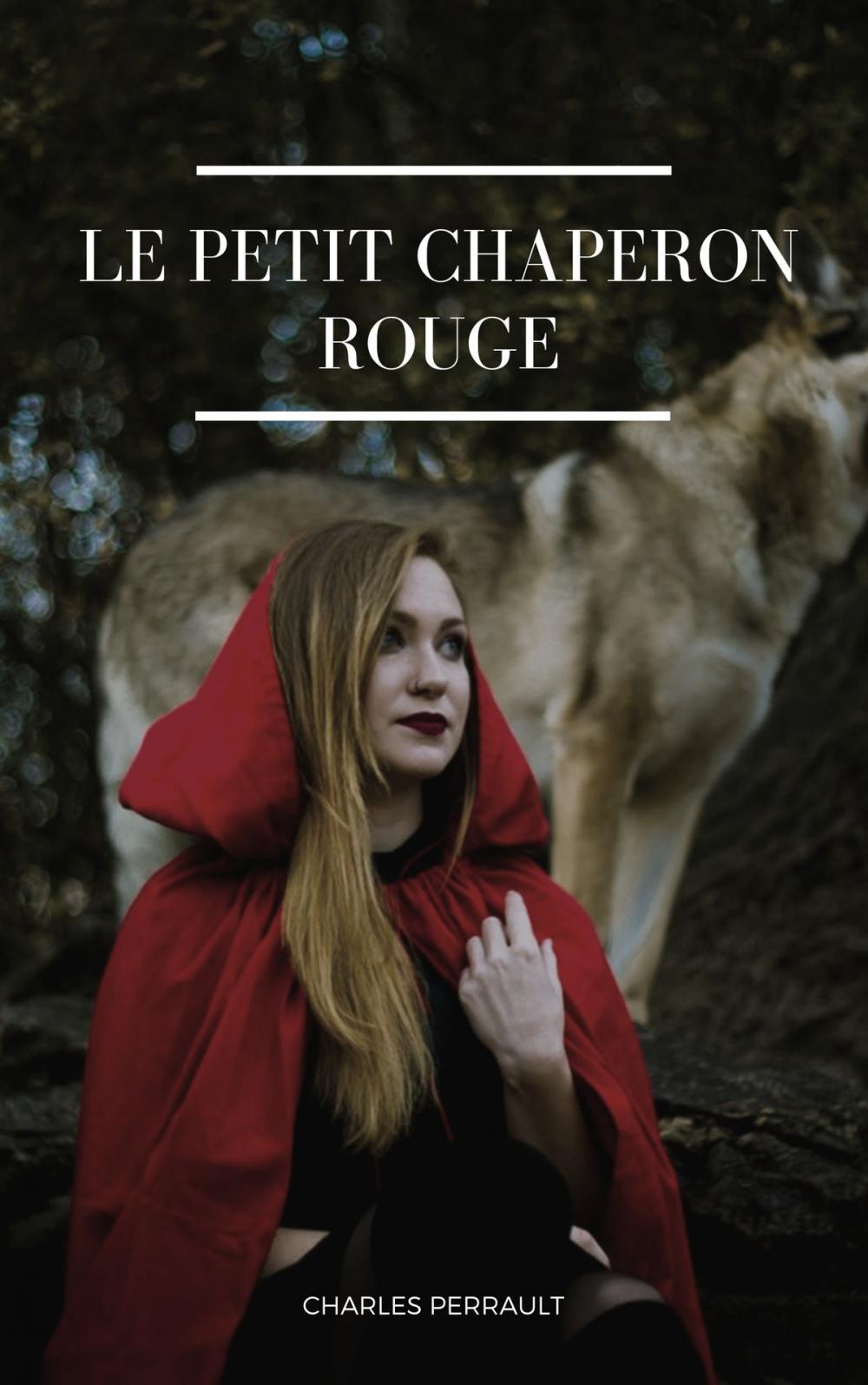 Big bigCover of Le Petit Chaperon Rouge