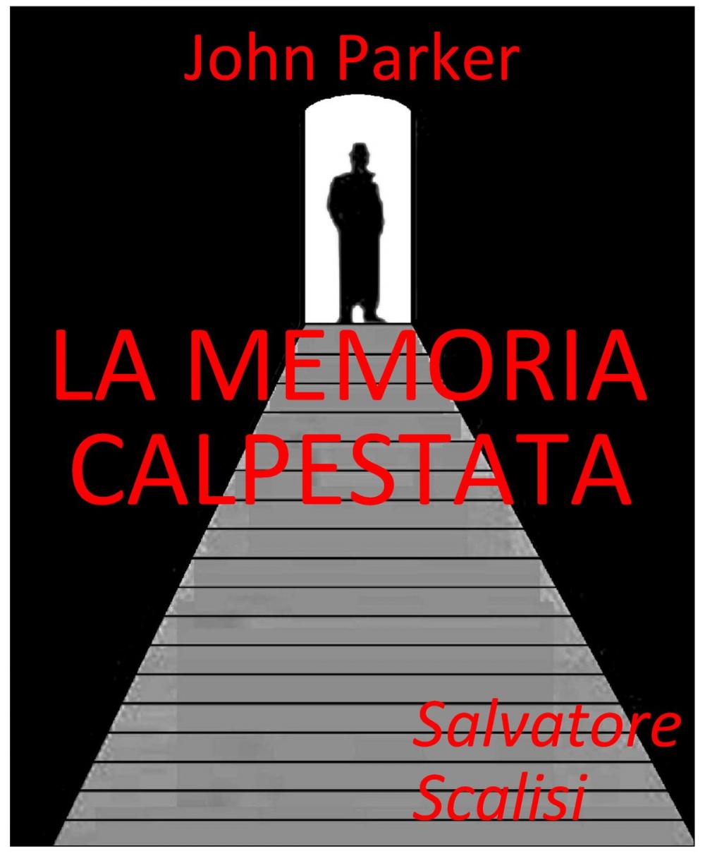 Big bigCover of La memoria calpestata