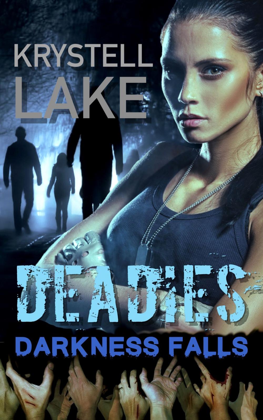 Big bigCover of Deadies 3: Darkness Falls (A Zombie Apocalypse Adventure)