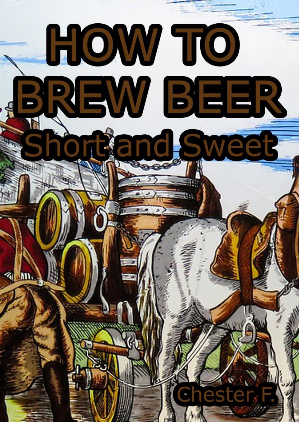 Big bigCover of How To Brew Beer