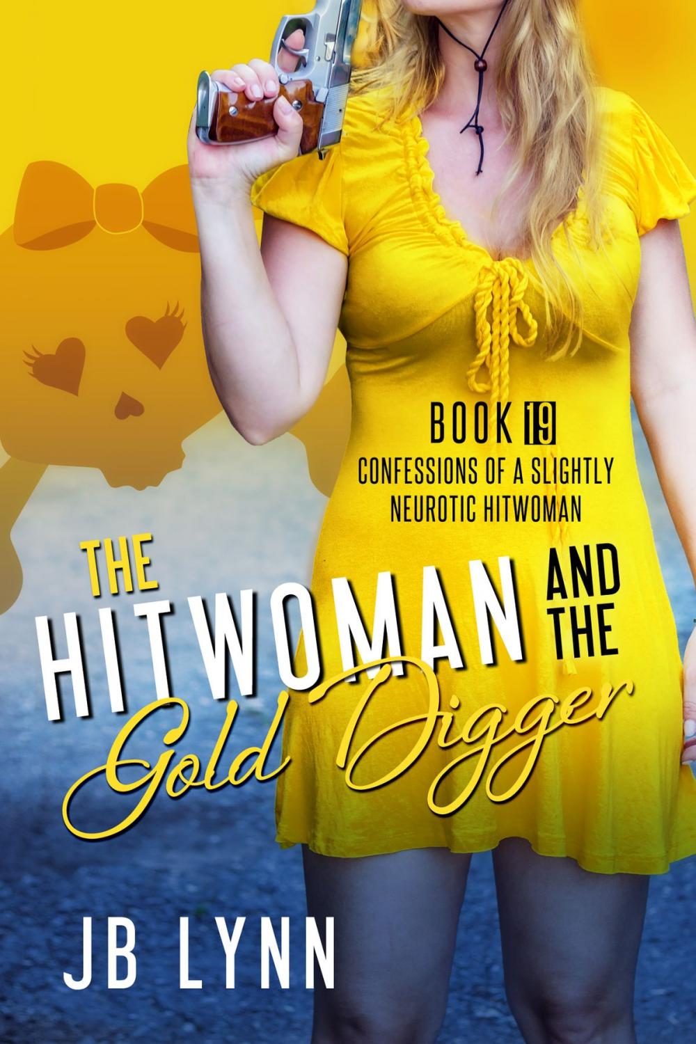 Big bigCover of The Hitwoman and the Gold Digger